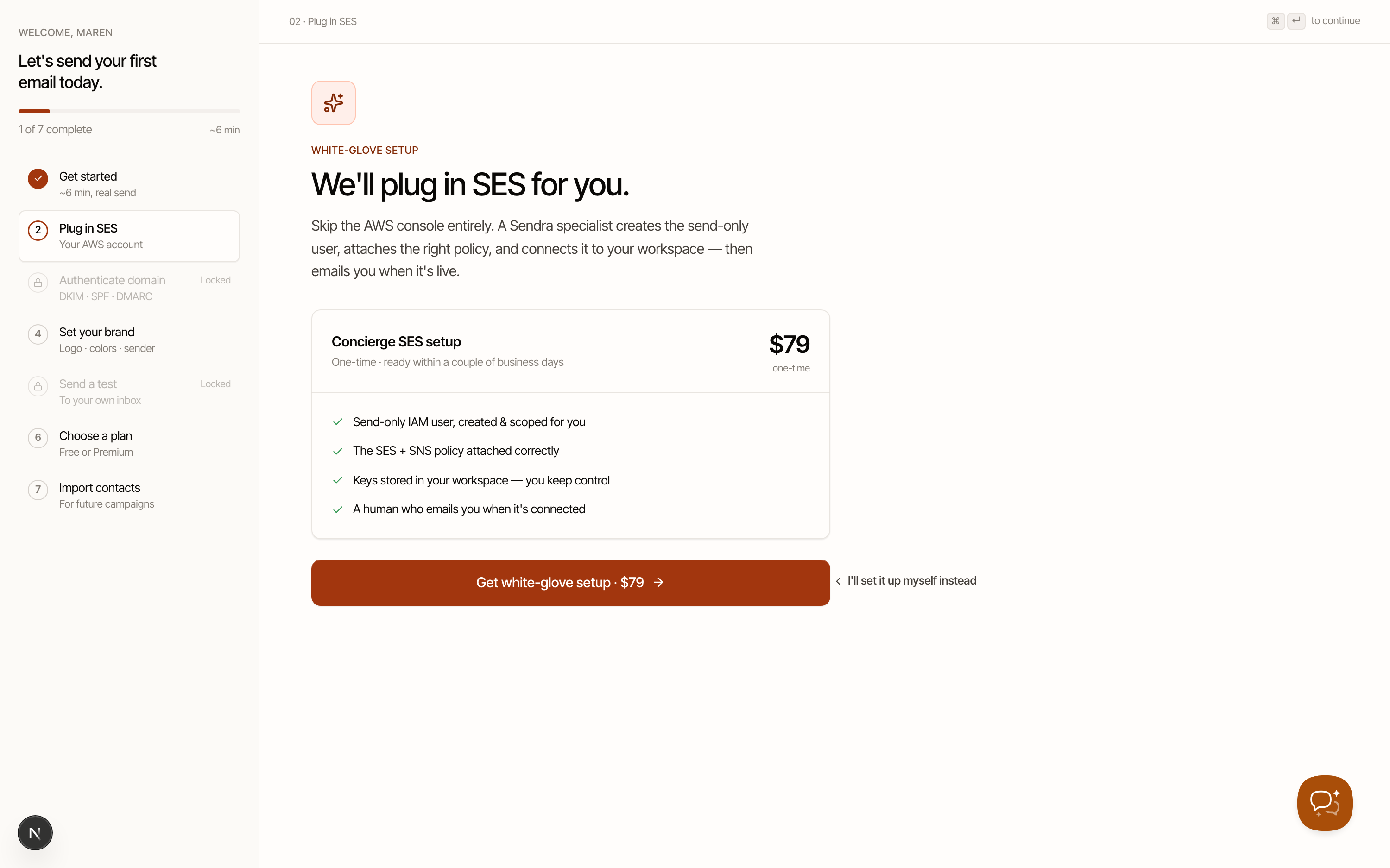 White-glove SES setup — have a Sendra specialist connect SES for you